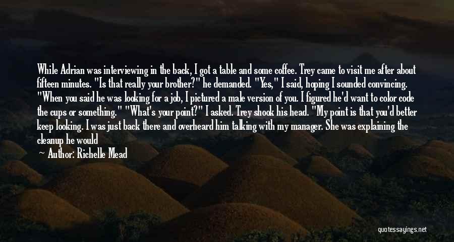 Talking With Your Hands Quotes By Richelle Mead