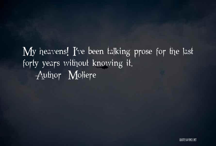 Talking Without Knowing Quotes By Moliere