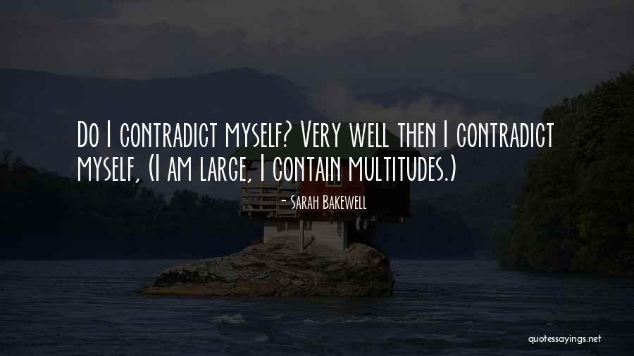 Talkingsonic Quotes By Sarah Bakewell Talkingsonic Quotes By Sarah Bakewell