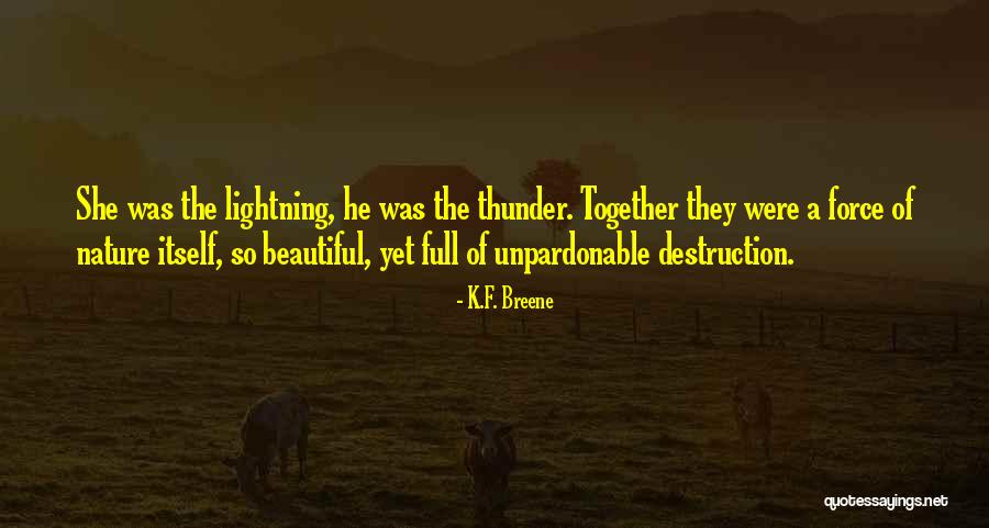 Talkstar Quotes By K.F. Breene Talkstar Quotes By K.F. Breene