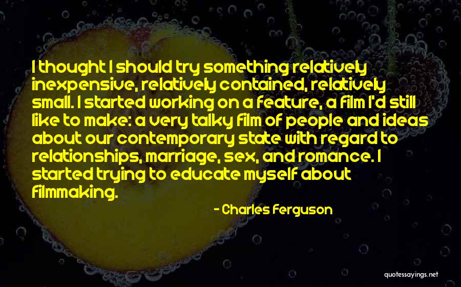 Talky Talky Quotes By Charles Ferguson Talky Talky Quotes By Charles Ferguson