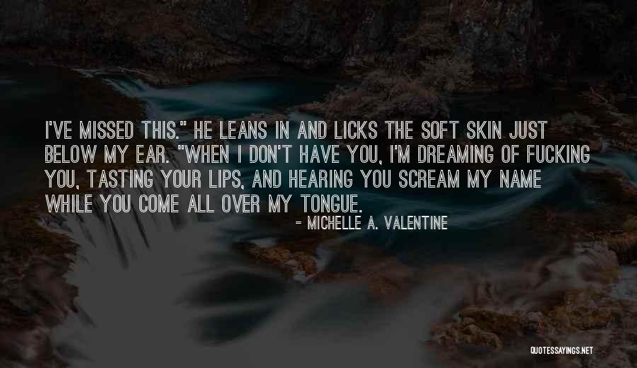 Talky Video Quotes By Michelle A. Valentine Talky Video Quotes By Michelle A. Valentine