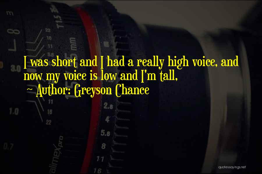 Tall And Short Quotes By Greyson Chance