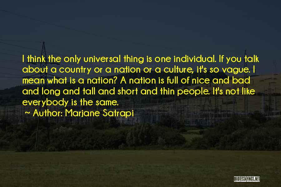 Tall And Short Quotes By Marjane Satrapi