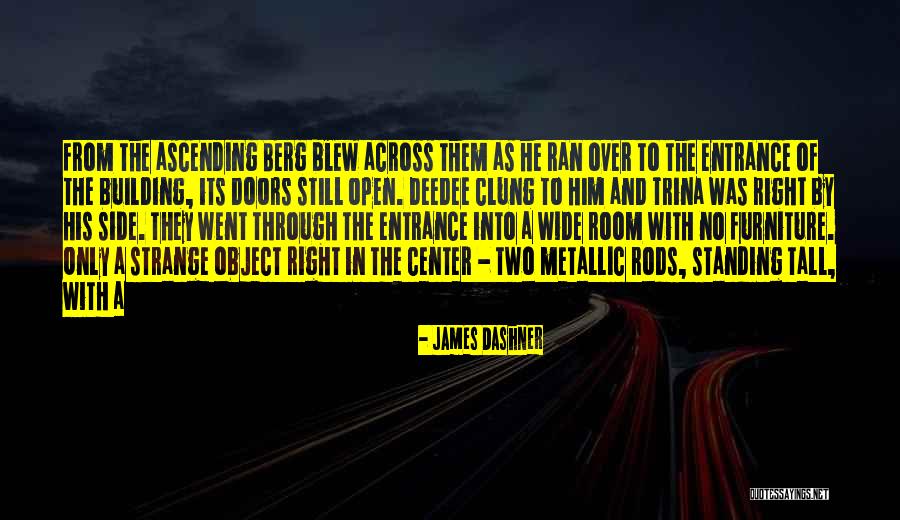 Tall Building Quotes By James Dashner