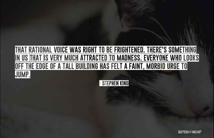 Tall Building Quotes By Stephen King