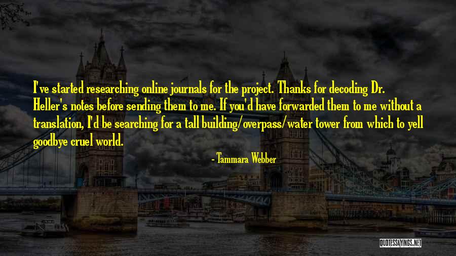 Tall Building Quotes By Tammara Webber