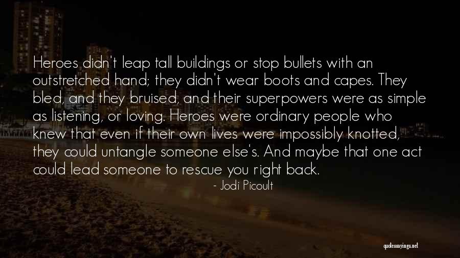 Tall Buildings Quotes By Jodi Picoult