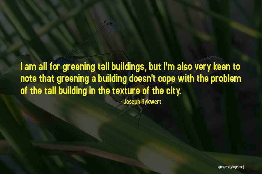 Tall Buildings Quotes By Joseph Rykwert