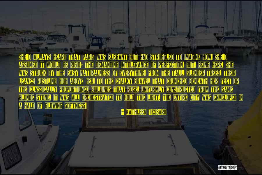 Tall Buildings Quotes By Kathleen Tessaro Tall Buildings Quotes By Kathleen Tessaro