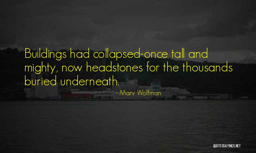 Tall Buildings Quotes By Marv Wolfman Tall Buildings Quotes By Marv Wolfman