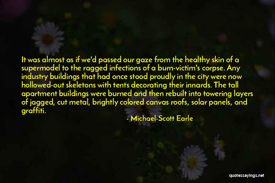 Tall Buildings Quotes By Michael-Scott Earle Tall Buildings Quotes By Michael-Scott Earle
