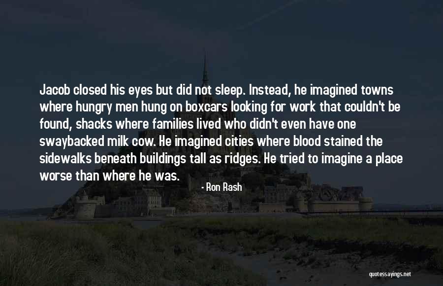Tall Buildings Quotes By Ron Rash Tall Buildings Quotes By Ron Rash