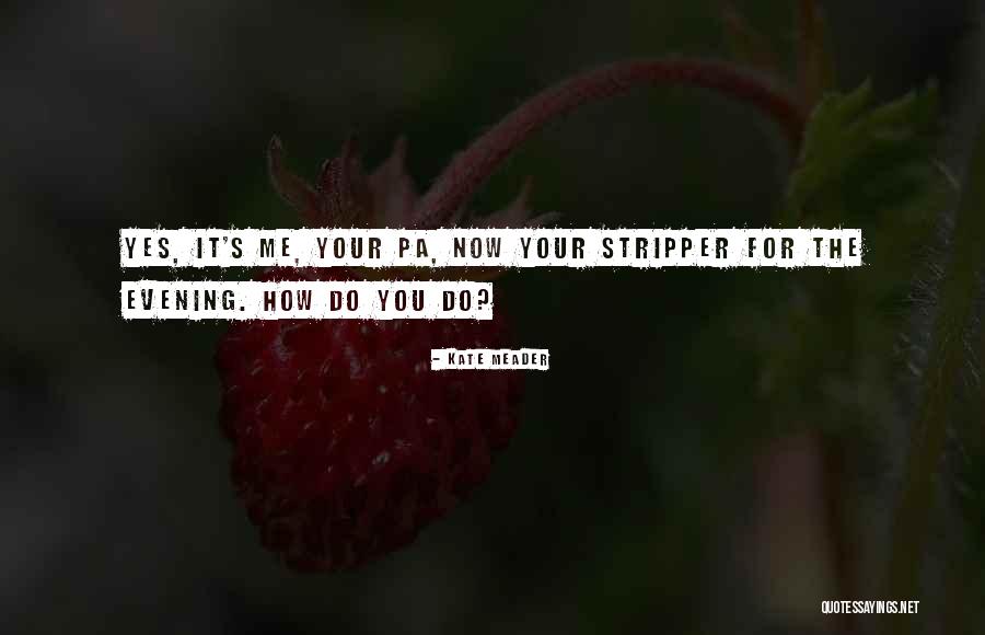Tall Dark And Texan Quotes By Kate Meader Tall Dark And Texan Quotes By Kate Meader