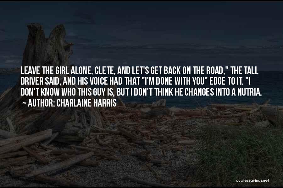 Tall Girl Quotes By Charlaine Harris