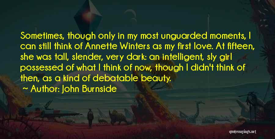 Tall Girl Quotes By John Burnside