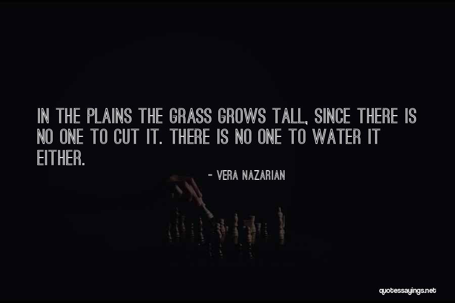 Tall Grass Quotes By Vera Nazarian Tall Grass Quotes By Vera Nazarian