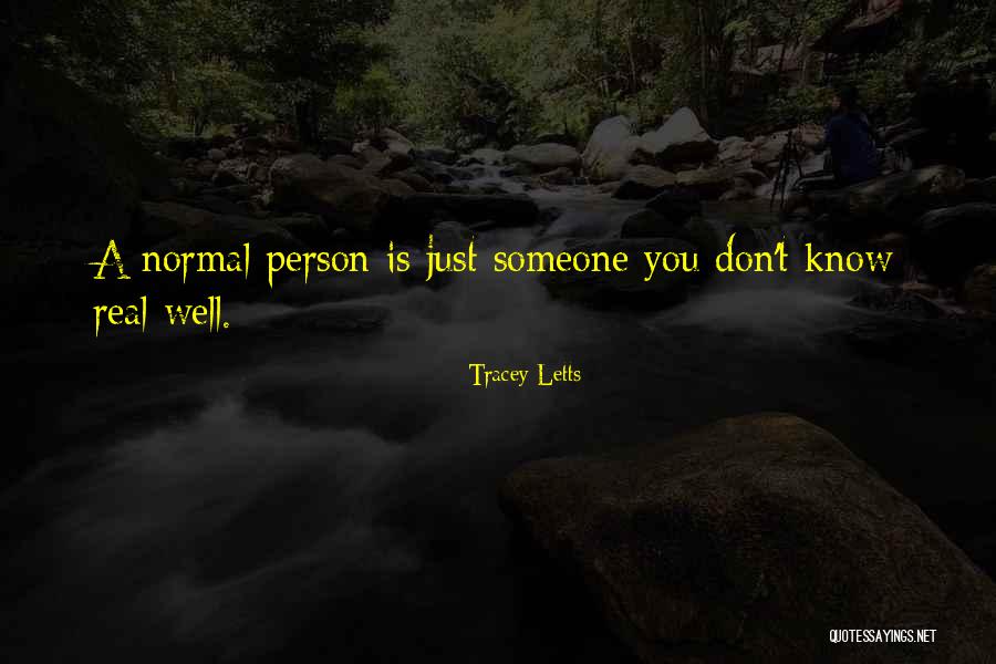 Tall Guy N Short Girl Quotes By Tracey Letts Tall Guy N Short Girl Quotes By Tracey Letts