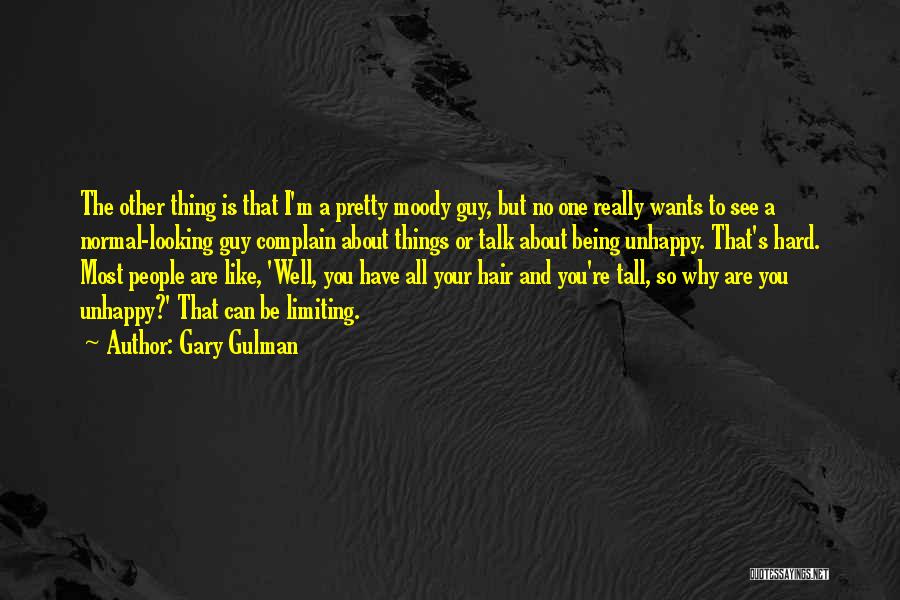 Tall Guy Quotes By Gary Gulman