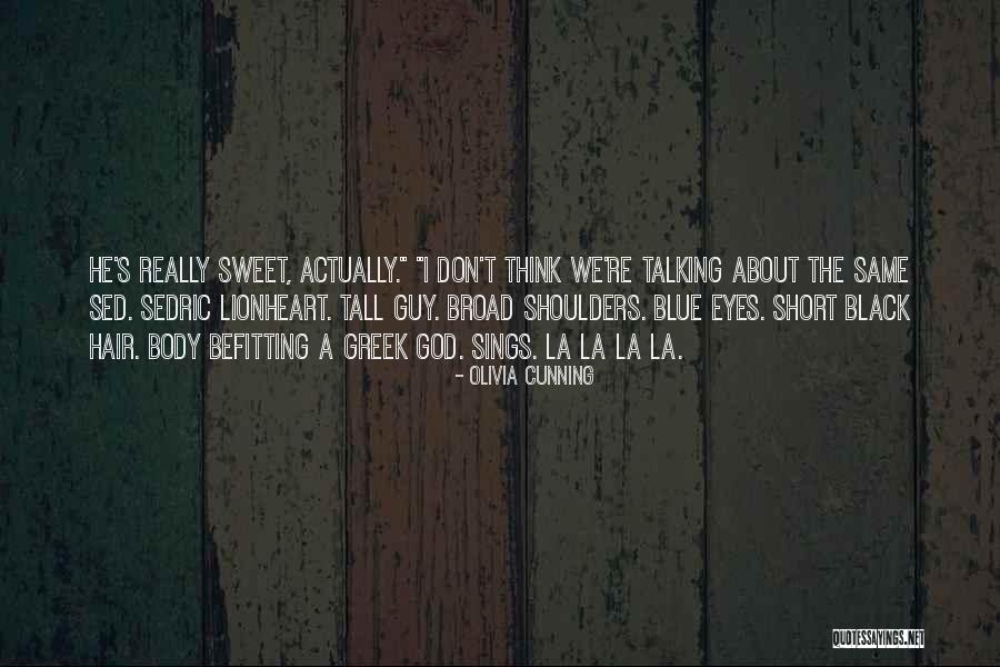 Tall Hair Quotes By Olivia Cunning Tall Hair Quotes By Olivia Cunning