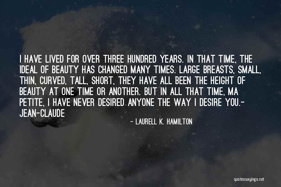 Tall Height Quotes By Laurell K. Hamilton Tall Height Quotes By Laurell K. Hamilton