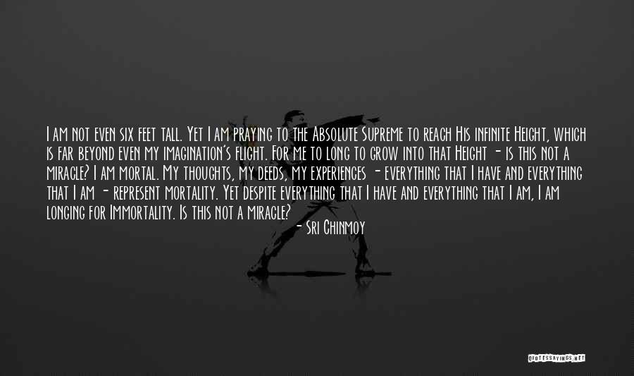 Tall Height Quotes By Sri Chinmoy Tall Height Quotes By Sri Chinmoy