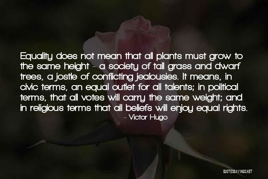 Tall Height Quotes By Victor Hugo Tall Height Quotes By Victor Hugo