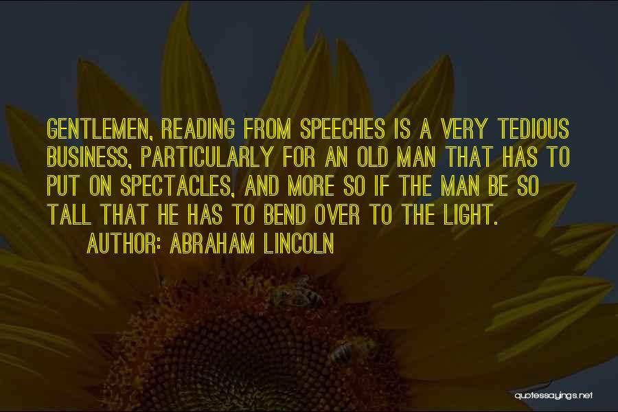 Tall Man Quotes By Abraham Lincoln