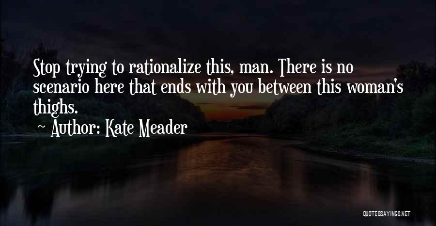 Tall Man Quotes By Kate Meader