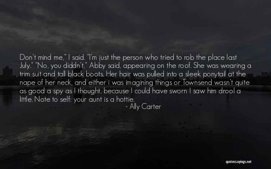 Tall Person Quotes By Ally Carter Tall Person Quotes By Ally Carter
