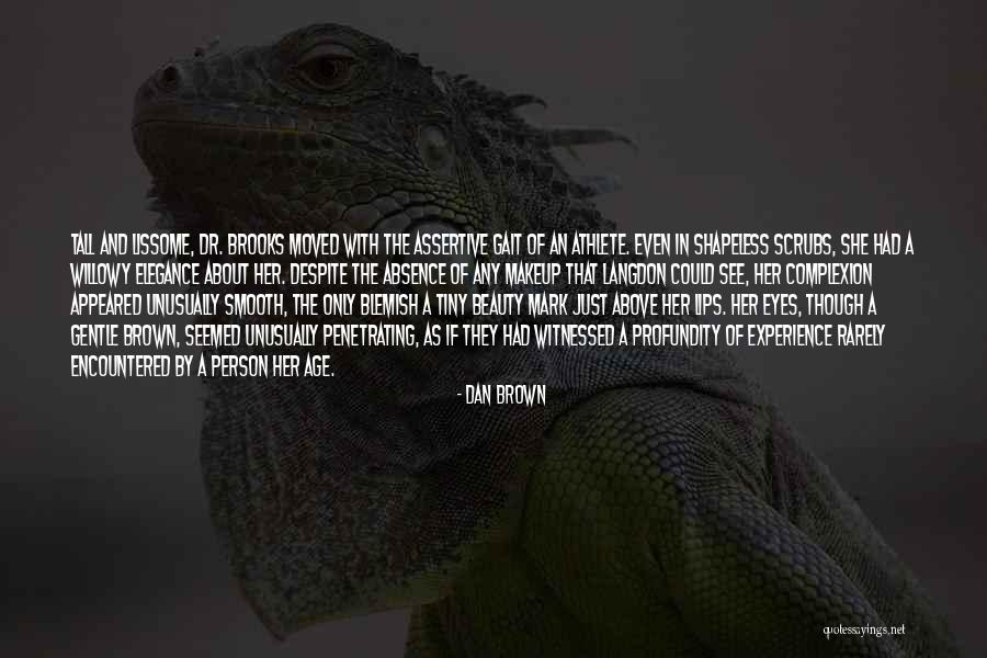 Tall Person Quotes By Dan Brown Tall Person Quotes By Dan Brown