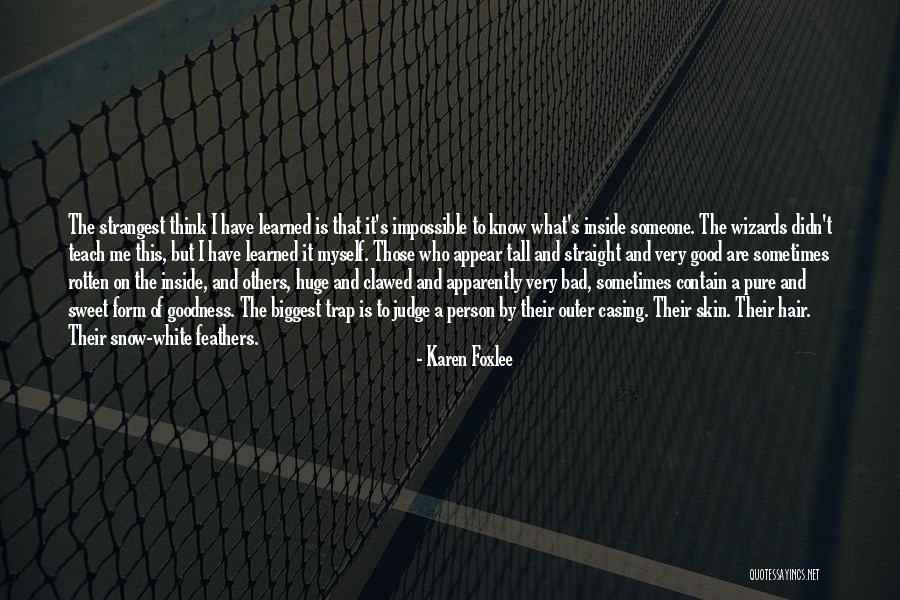 Tall Person Quotes By Karen Foxlee Tall Person Quotes By Karen Foxlee