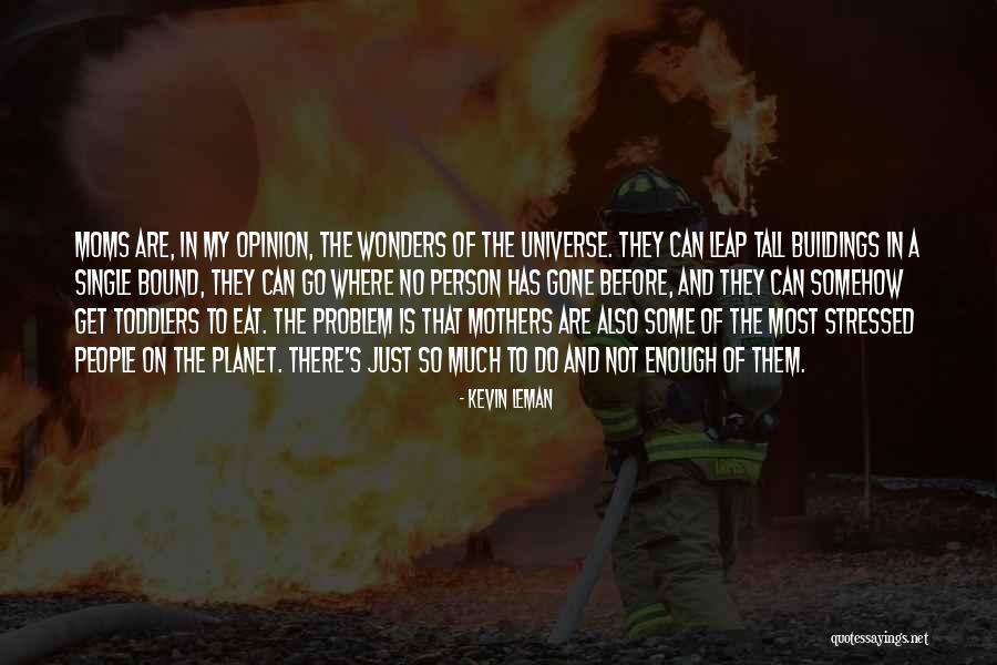 Tall Person Quotes By Kevin Leman Tall Person Quotes By Kevin Leman