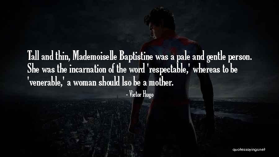 Tall Person Quotes By Victor Hugo Tall Person Quotes By Victor Hugo