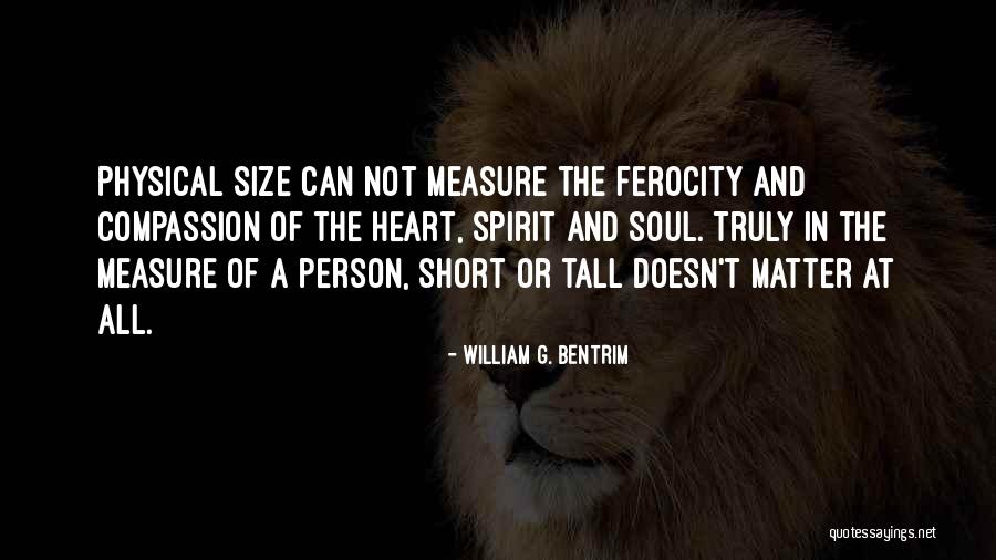 Tall Person Quotes By William G. Bentrim Tall Person Quotes By William G. Bentrim