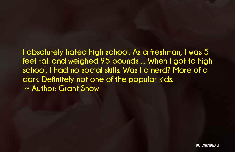 Tall Quotes By Grant Show