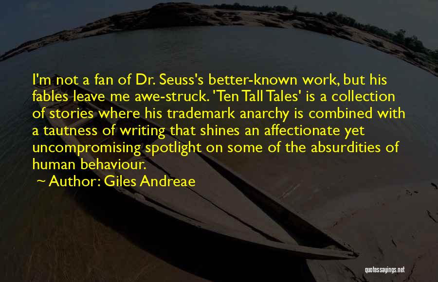 Tall Tales Quotes By Giles Andreae