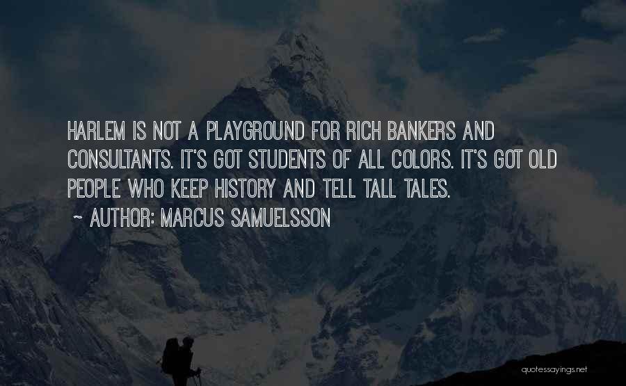 Tall Tales Quotes By Marcus Samuelsson
