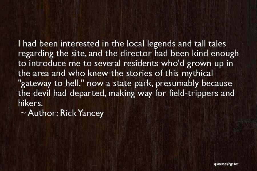 Tall Tales Quotes By Rick Yancey