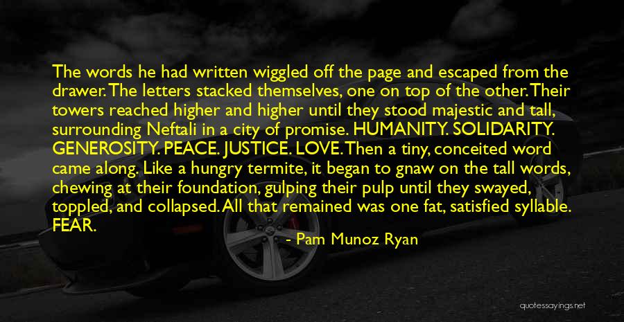 Tall Towers Quotes By Pam Munoz Ryan