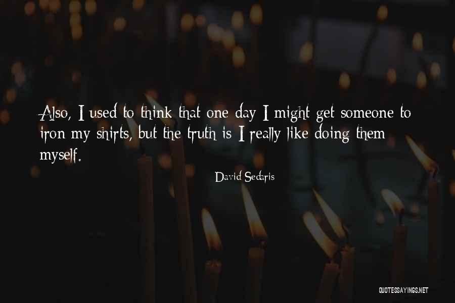 Talla Quotes By David Sedaris Talla Quotes By David Sedaris