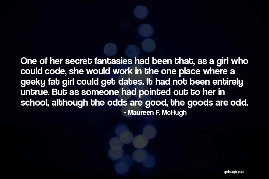 Tallabas Family Go Fund Quotes By Maureen F. McHugh Tallabas Family Go Fund Quotes By Maureen F. McHugh