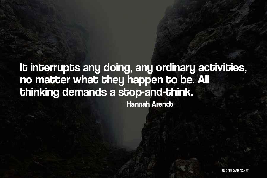 Talladega Nights Carley Quotes By Hannah Arendt Talladega Nights Carley Quotes By Hannah Arendt