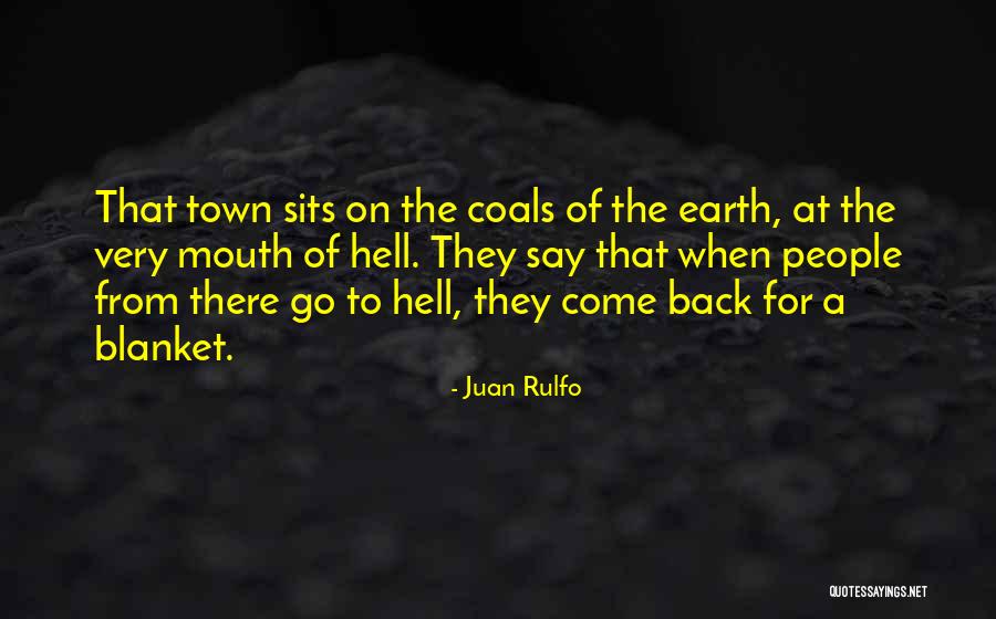Tallage Ohio Quotes By Juan Rulfo Tallage Ohio Quotes By Juan Rulfo