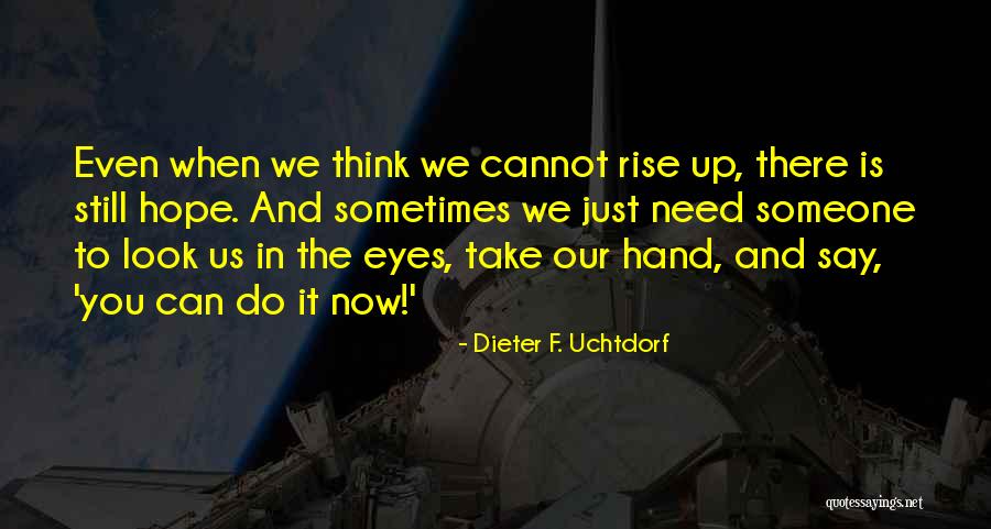 Tallchief Maria Quotes By Dieter F. Uchtdorf Tallchief Maria Quotes By Dieter F. Uchtdorf