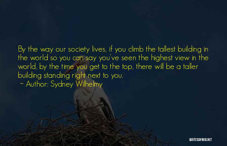 Tallest Building Quotes By Sydney Wilhelmy