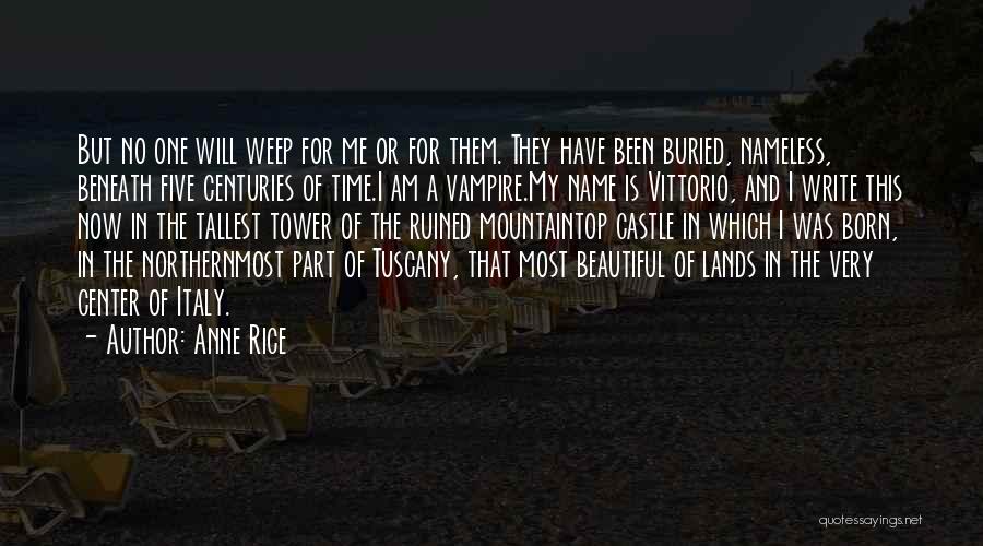 Tallest Quotes By Anne Rice