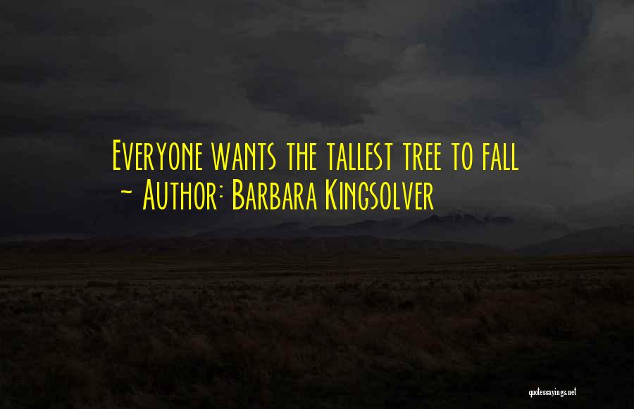 Tallest Quotes By Barbara Kingsolver