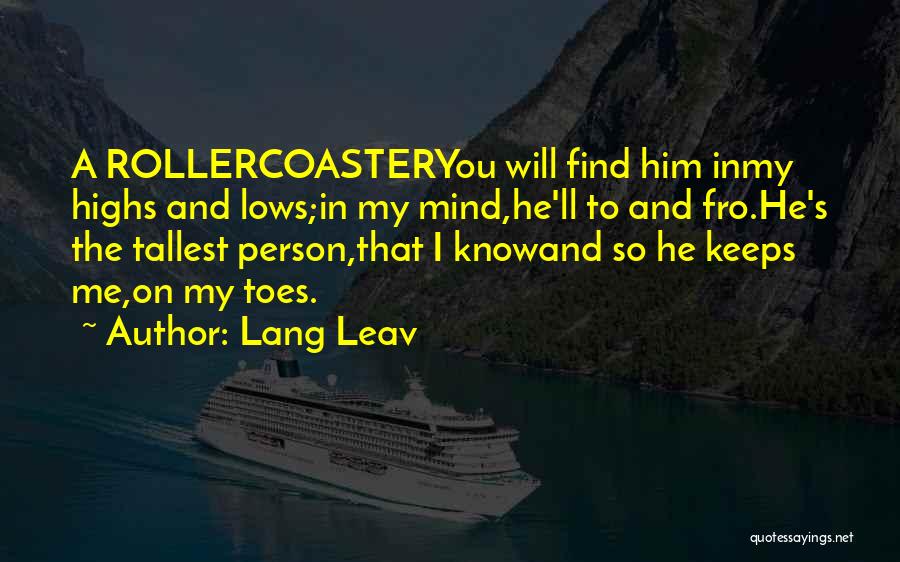 Tallest Quotes By Lang Leav