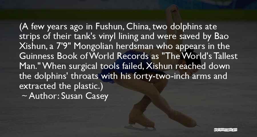 Tallest Quotes By Susan Casey